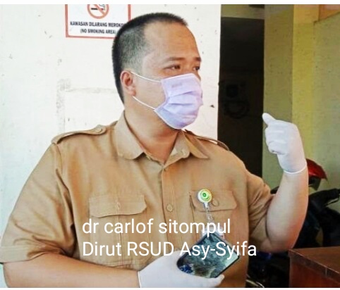 Ini Kata Dr Carlof : Minta Pulang Paksa, RSUD Asy-Syifa Pasien Covid-19 Wajib Bayar Biaya Perawatan