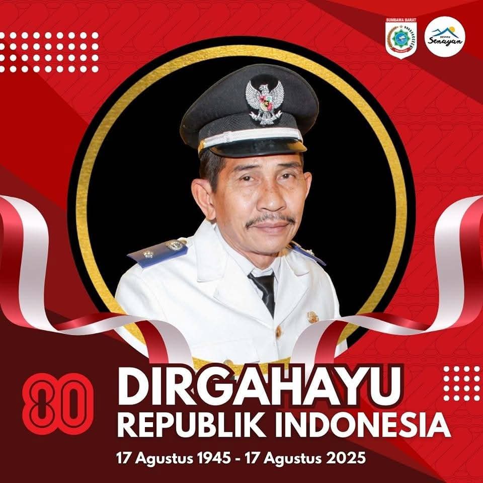 Pemdes Senayan  Kecamatan Poto Tano Kabupaten Sumbawa Barat Mengucapkan DIRGAHAYU REPUBLIK INDONESIA KE-80