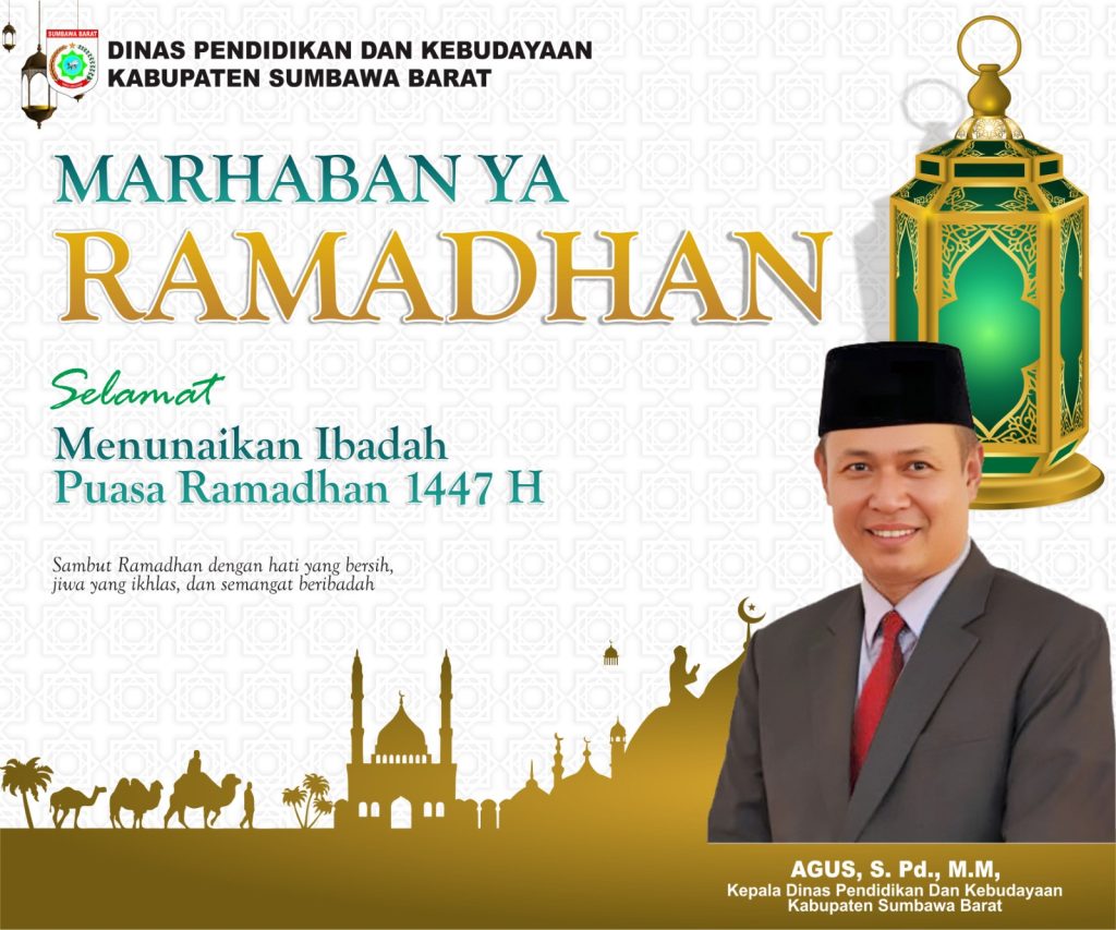 Pimpinan dan Staf Dinas Pendidikan Nasional Kabupaten  Sumbawa Barat Mengucapkan Marhaban ya Ramadhan Selamat Menunaikan Ibadah Puasa Ramadhan 1447 H