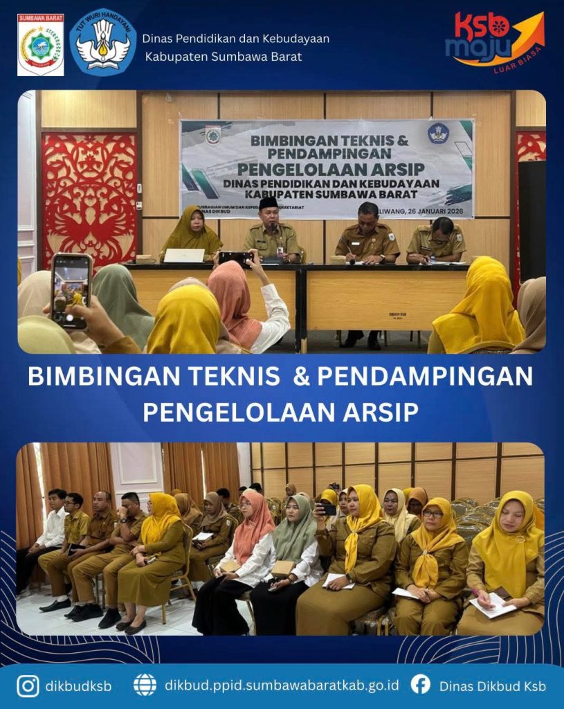 Dinas Dikbud Sumbawa Barat Gelar Bimtek Pendampingan Pengelolaan Arsip Tujuannya Untuk meningkatkan Keterampilan Petugas Dalam Mengatur, Menyimpan, dan Merawat arsip sesuai standar