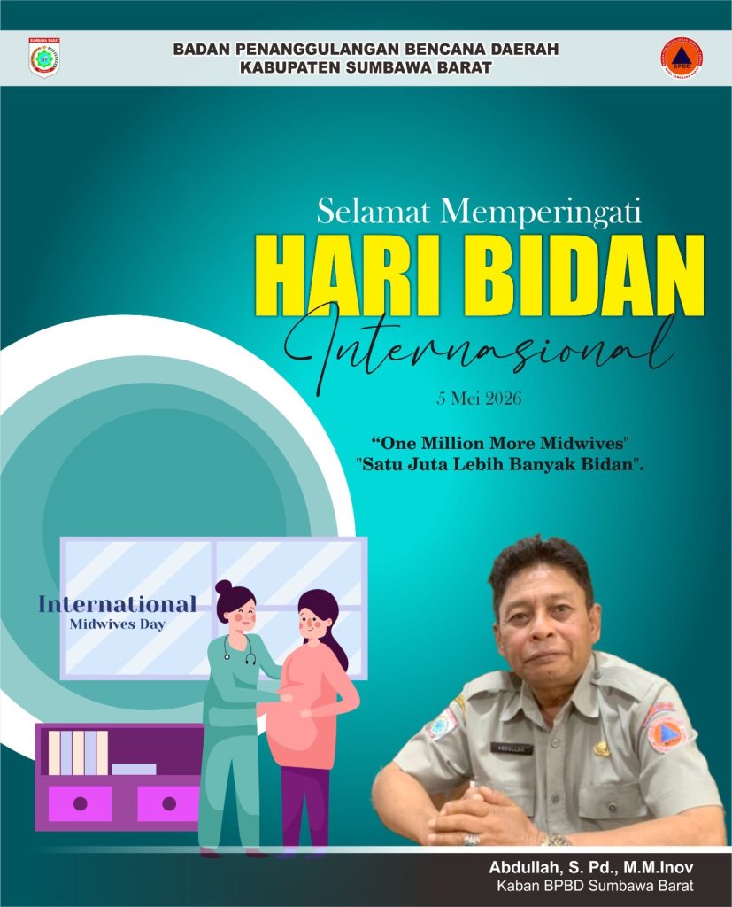 Keluarga Besar BPBD Sumbawa Barat Mengucapkan Selamat Hari Bidan Internasional 05 Mei 2026