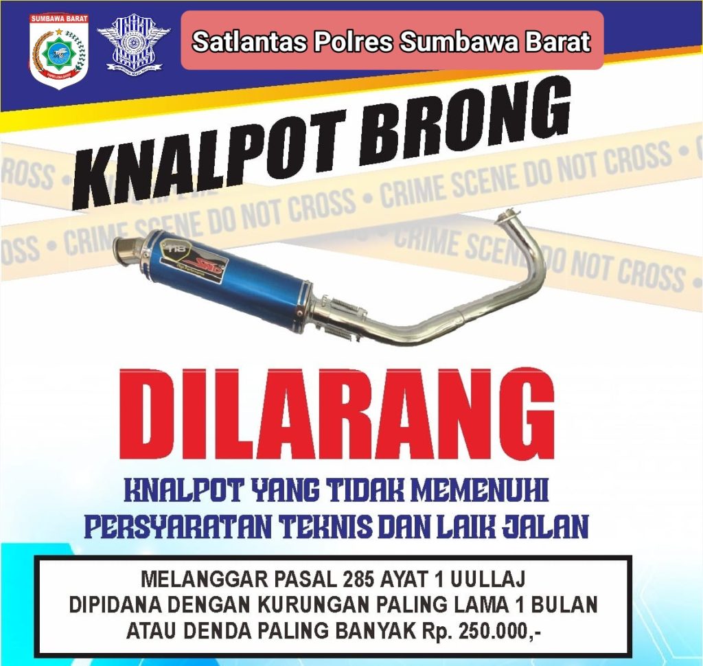 ‘ Tegas ‘ Kasat Lantas Polres Sumbawa Barat AKP Hermasyah.S.Sos : Tidak Ruang Bagi Pengguna Knalpot Brong Tindakan Tegas Menanti