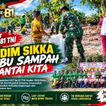 Sambut HUT ke-81 TNI, Kodim Sikka Serbu Sampah Pantai Kita