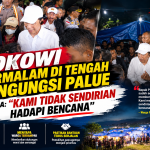 Jokowi Bermalam di Tengah Pengungsi Palue, Warga: Kami Tidak Sendirian Hadapi Bencana